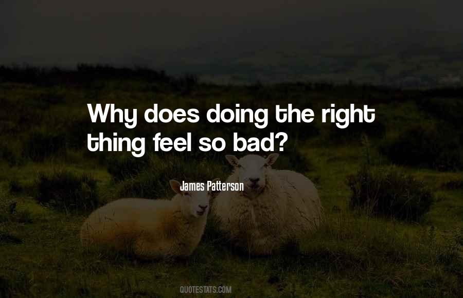 Why Do I Feel So Bad Quotes #9384