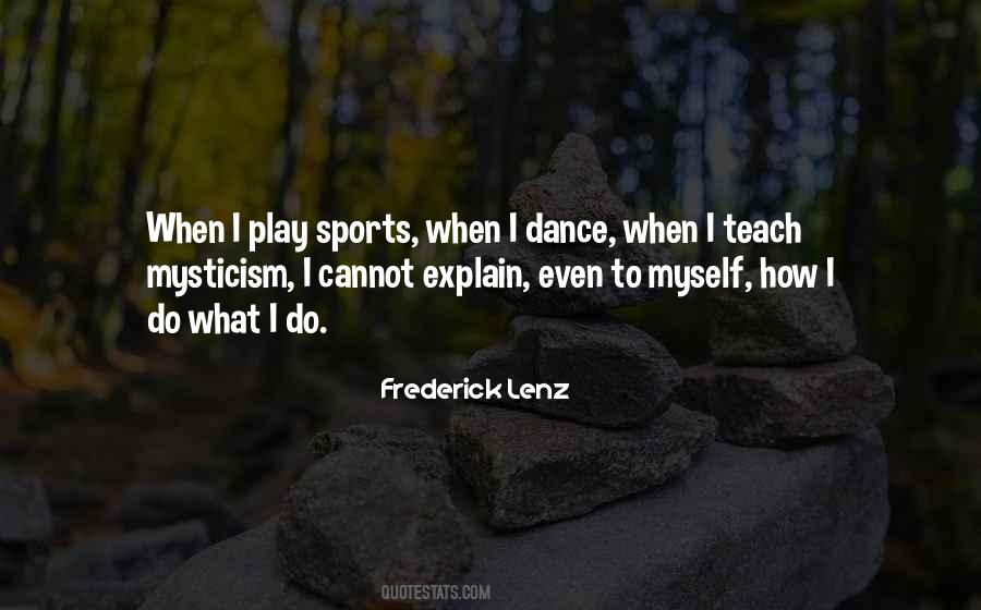 Why Do We Play Sports Quotes #16762