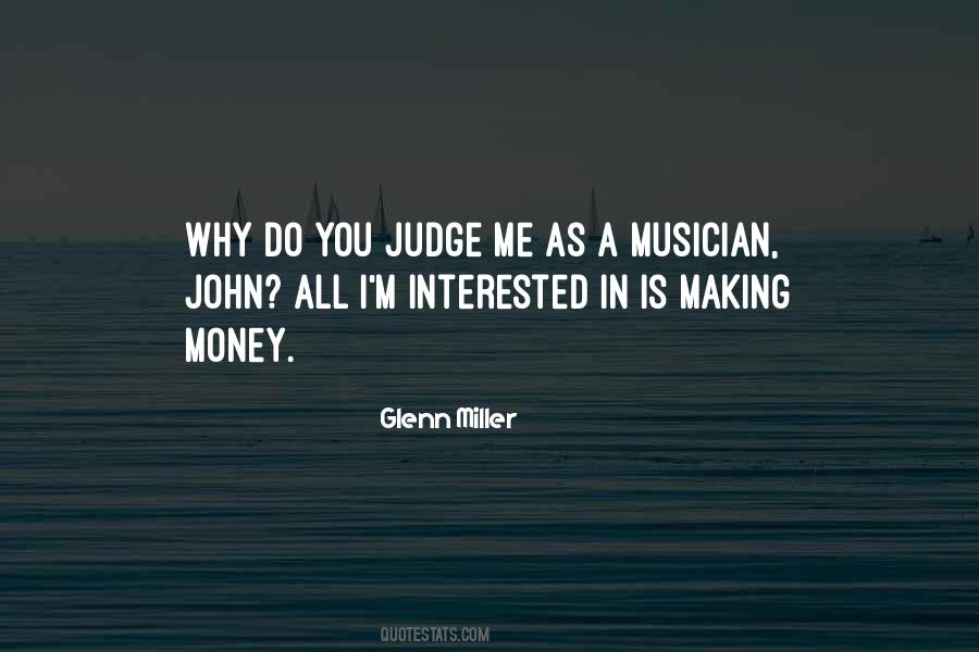 Why Do You Judge Me Quotes #560841