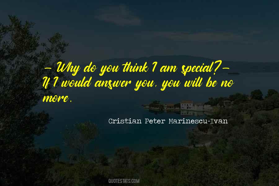 Why Do You Think Quotes #938905