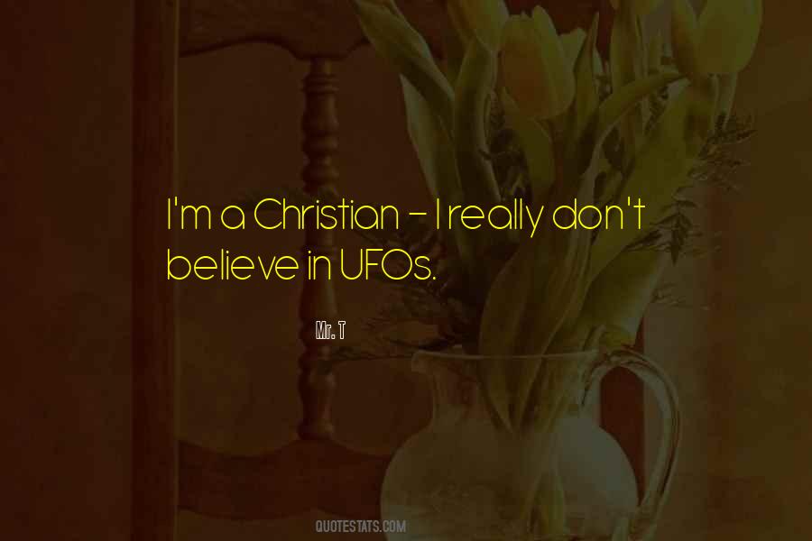 Why Don't You Believe Me Quotes #13525