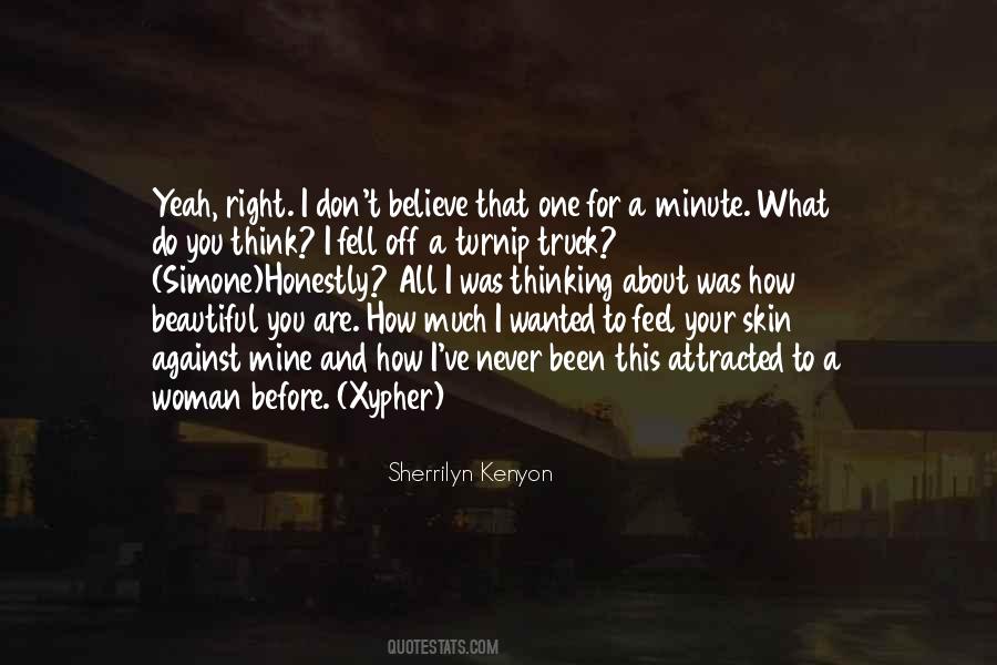 Why Don't You Believe Me Quotes #16256