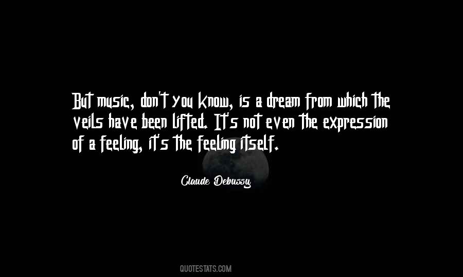 Quotes About Expression Of Feeling #1152852