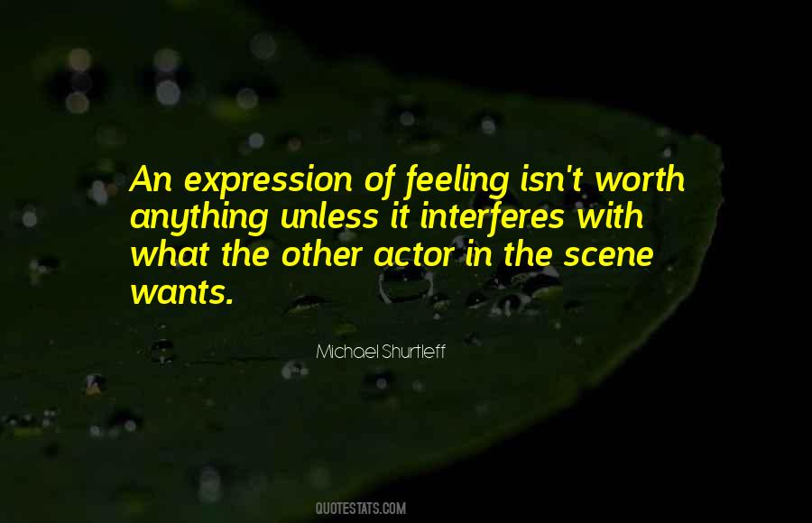 Quotes About Expression Of Feeling #1311341