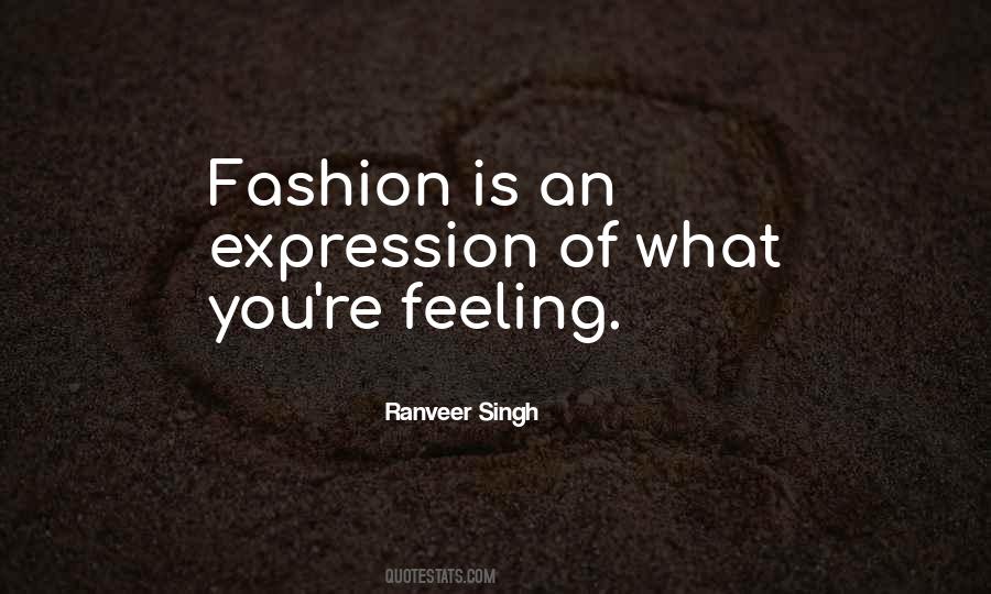 Quotes About Expression Of Feeling #1353448 Quotes About Expression Of Feeling #1353448