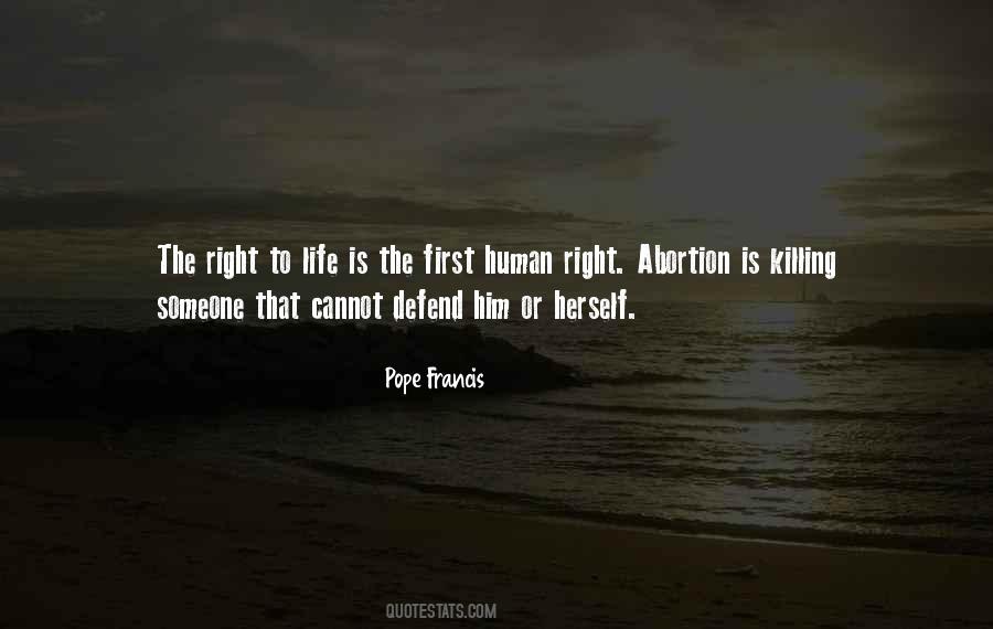 Quotes About Right To Life #1406313