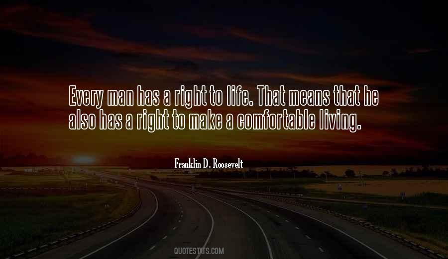 Quotes About Right To Life #1682287