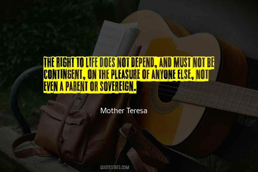 Quotes About Right To Life #1807432