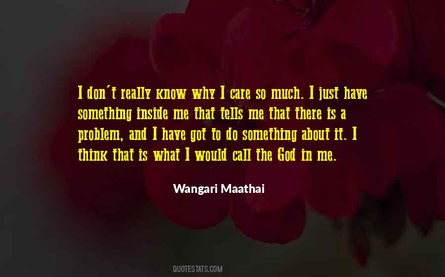 Why I Care Quotes #1297549