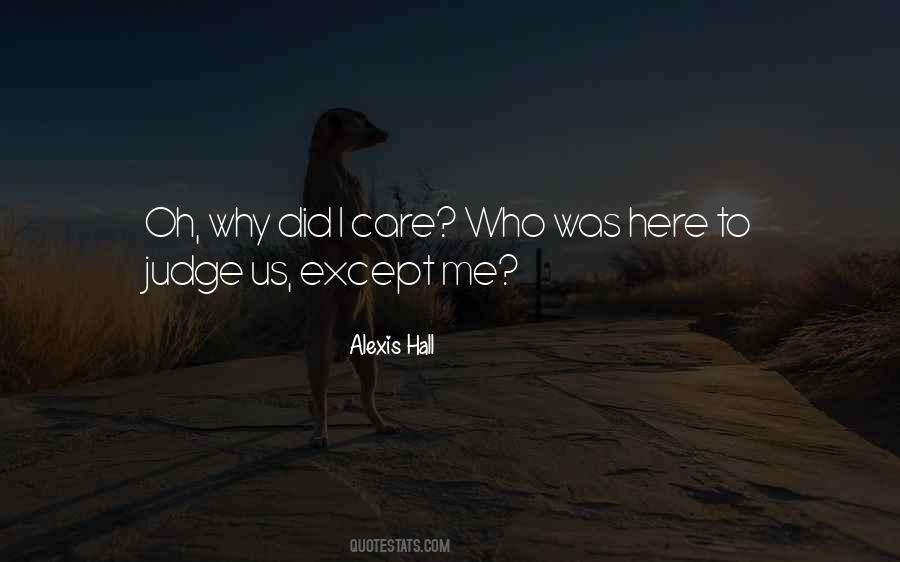 Why I Care Quotes #379814