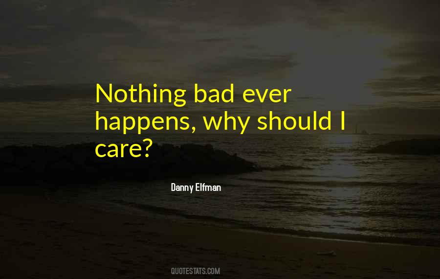 Why I Care Quotes #710635
