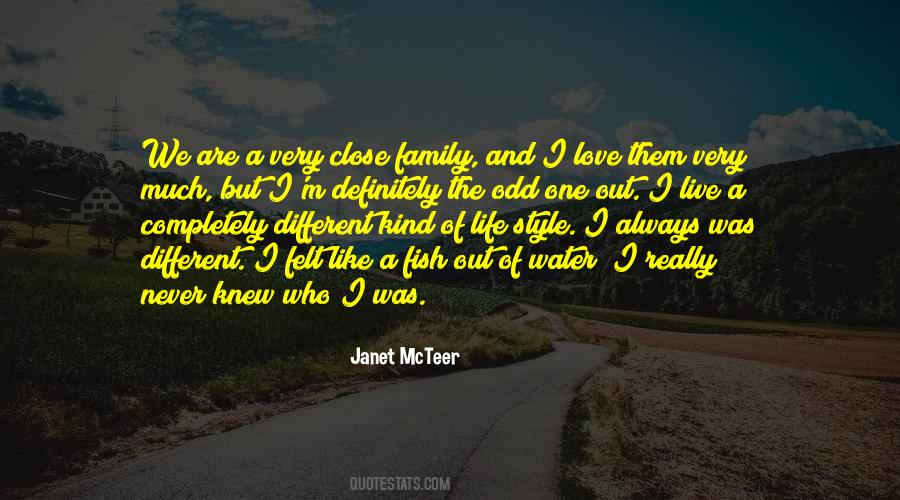 Quotes About A Different Kind Of Love #1692269