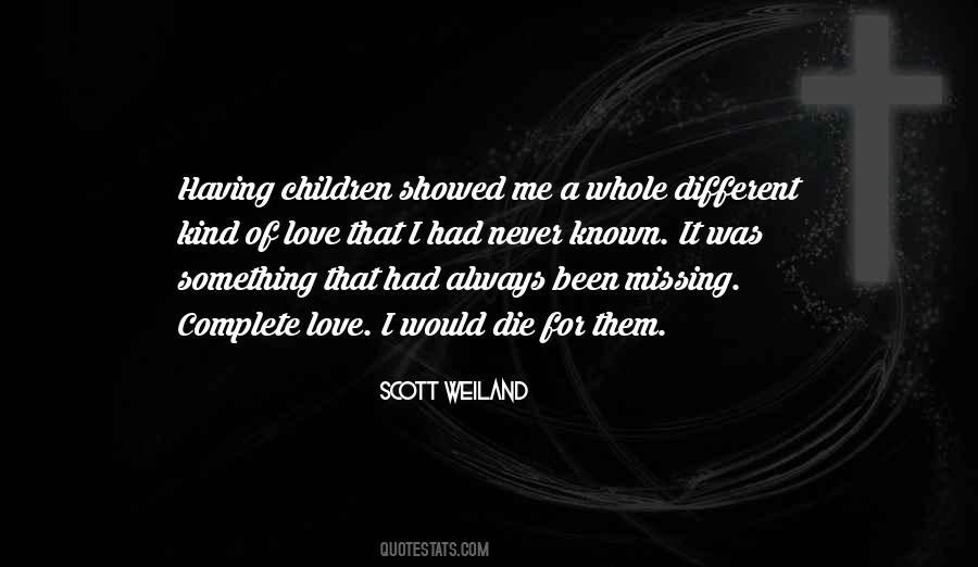Quotes About A Different Kind Of Love #1732588