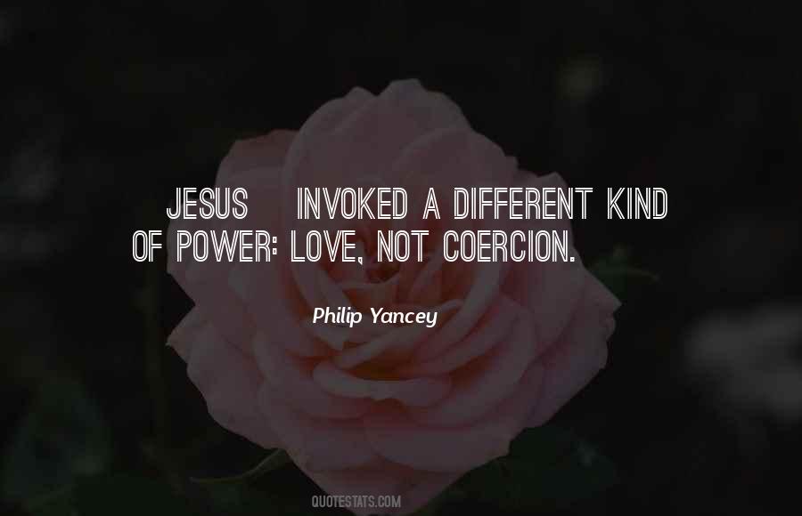 Quotes About A Different Kind Of Love #1768574