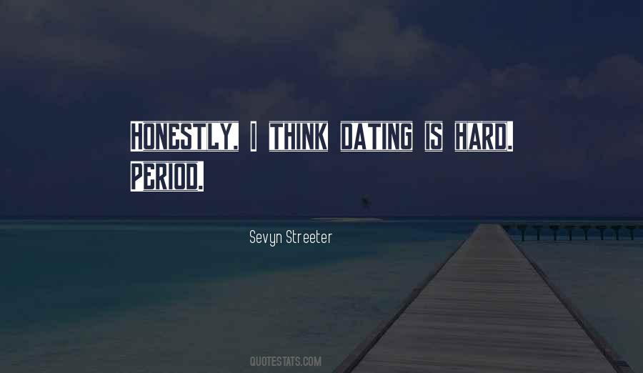 Why Is Dating So Hard Quotes #382966