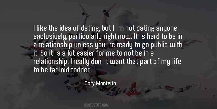 Why Is Dating So Hard Quotes #740910