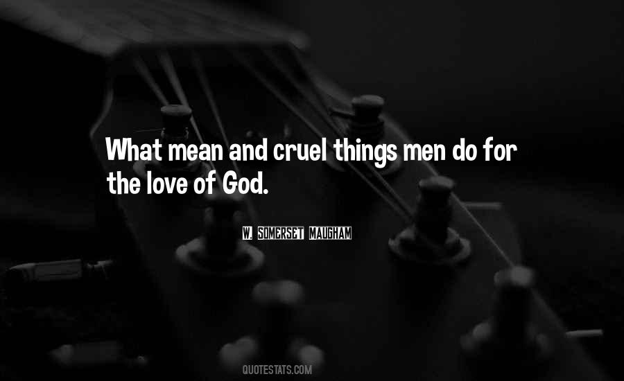 Why Is God So Cruel Quotes #140669