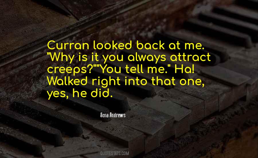 Why Is It Always Me Quotes #1189989