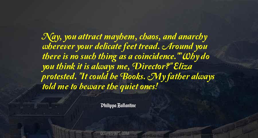 Why Is It Always Me Quotes #1217893