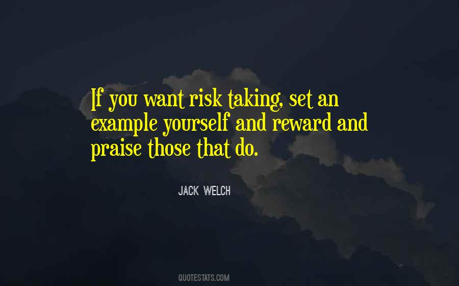Why Not Take A Risk Quotes #5041