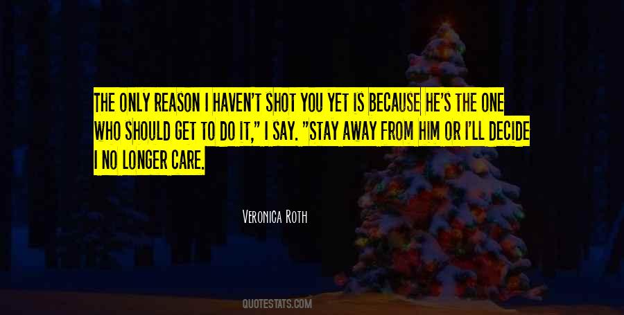 Why Should You Care Quotes #5425