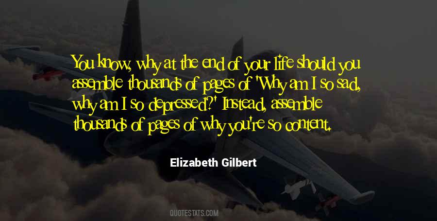 Why So Sad Quotes #1228029 Why So Sad Quotes #1228029