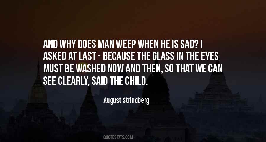 Why So Sad Quotes #1382360 Why So Sad Quotes #1382360