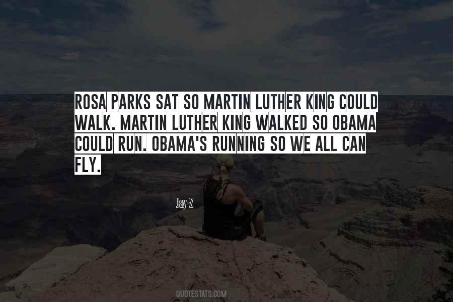 Why Walk When You Can Fly Quotes #714749