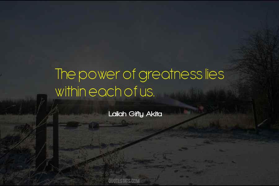 Quotes About Greatness Within #415434