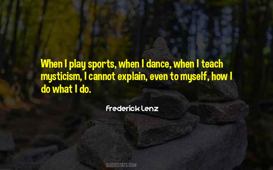 Why We Play Sports Quotes #16762