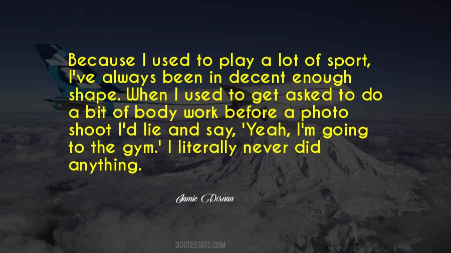Why We Play Sports Quotes #64272