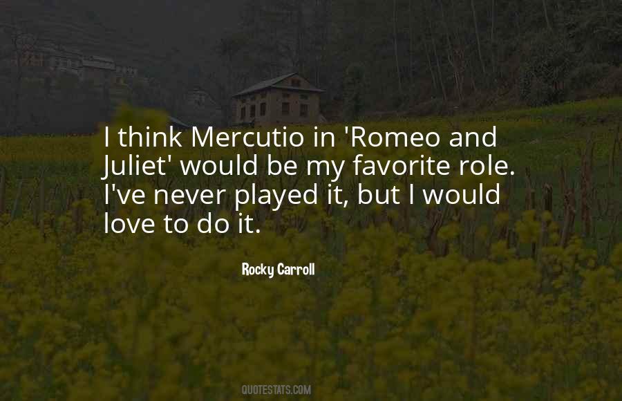 Quotes About Mercutio #1709717
