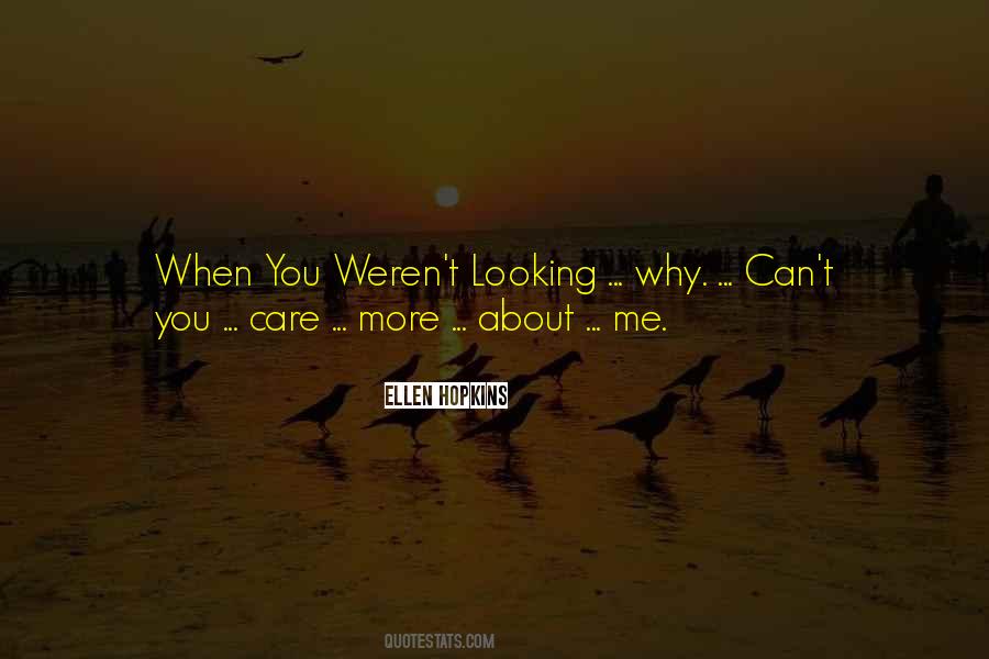 Why You Care Quotes #445105