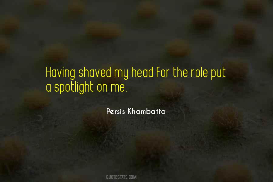 Quotes About Shaved Head #1348924