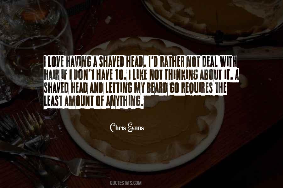 Quotes About Shaved Head #1375245