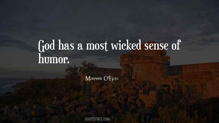 Wicked Sense Of Humor Quotes #459659