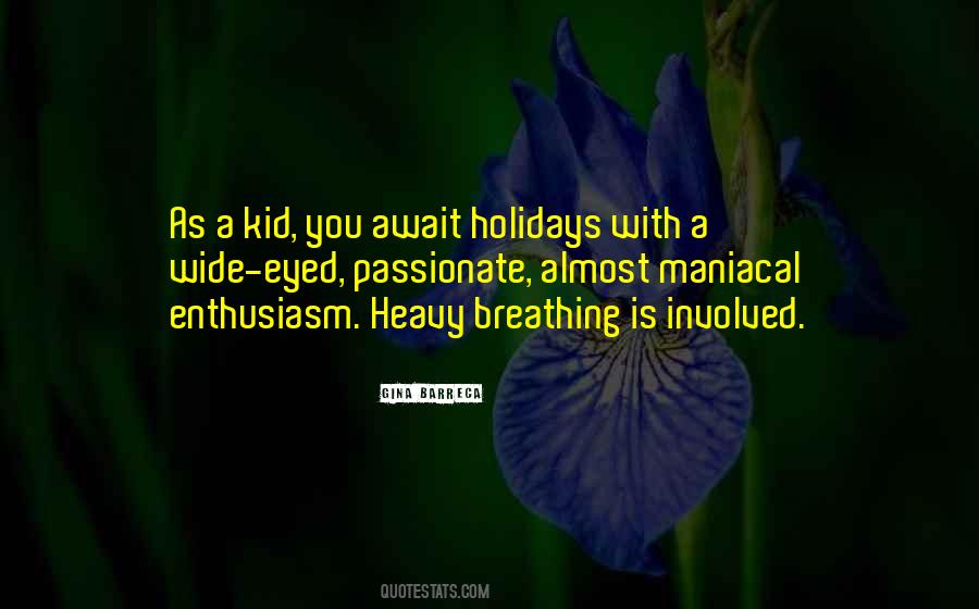 Wide Eyed Quotes #110118