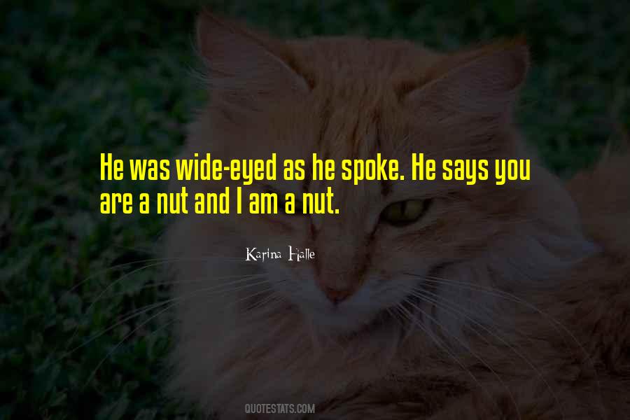 Wide Eyed Quotes #1262642