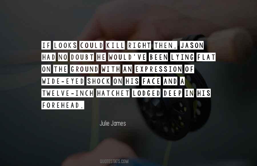 Wide Eyed Quotes #1516645