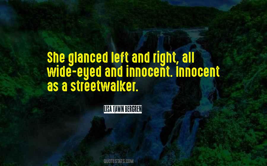 Wide Eyed Quotes #833926
