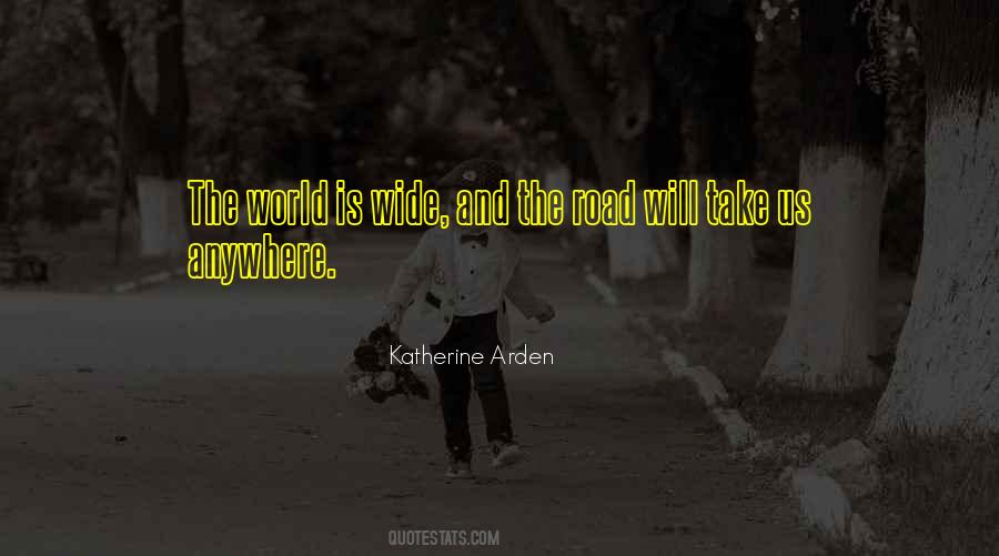 Wide Road Quotes #1361289