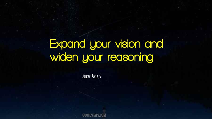 Widen Your Vision Quotes #170283