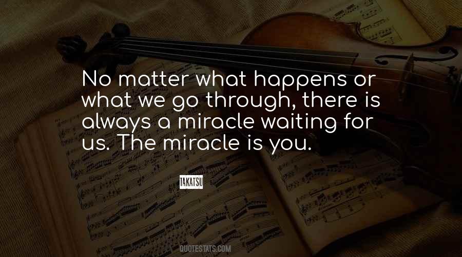 Quotes About A Miracle #1224871