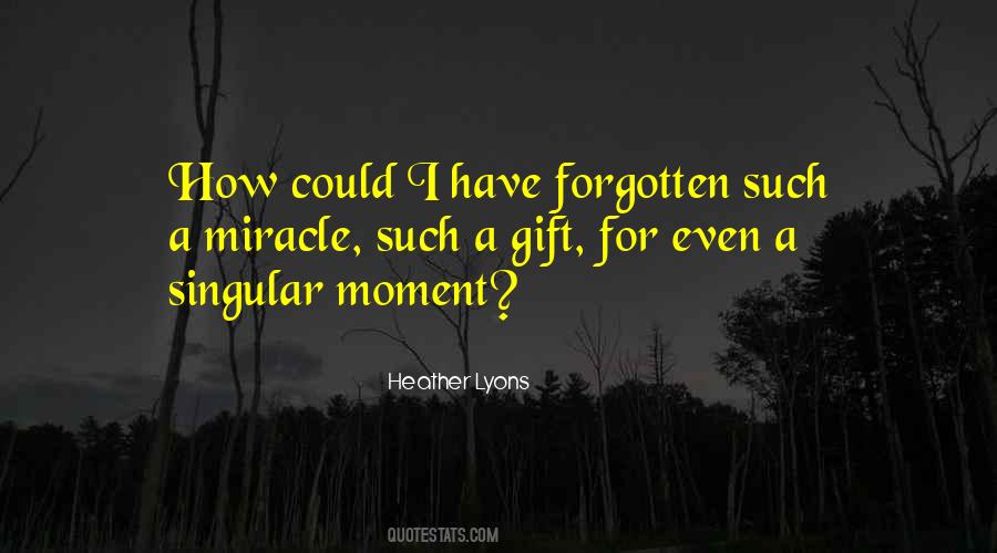 Quotes About A Miracle #1280914
