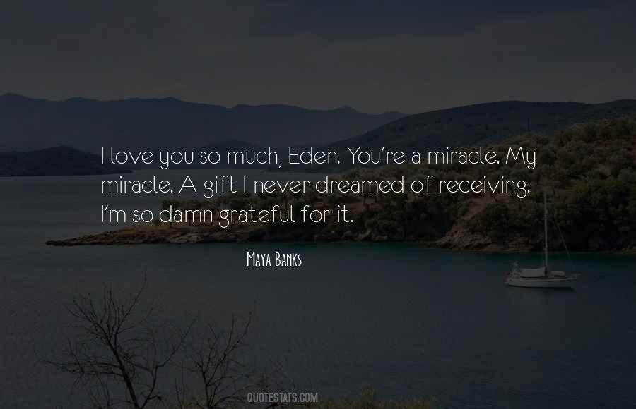 Quotes About A Miracle #1380975