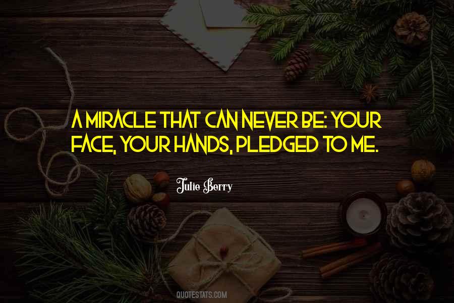 Quotes About A Miracle #1387916
