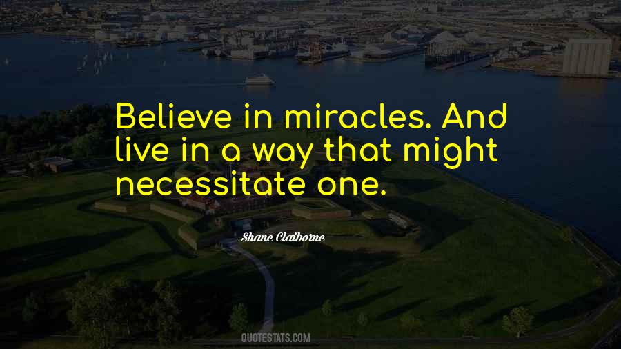 Quotes About A Miracle #63120 Quotes About A Miracle #63120