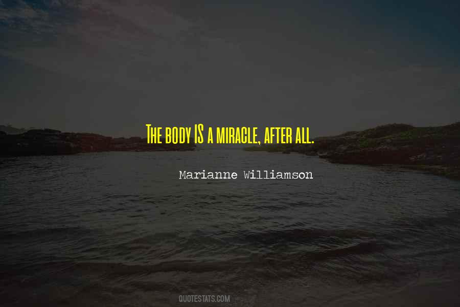 Quotes About A Miracle #84010 Quotes About A Miracle #84010