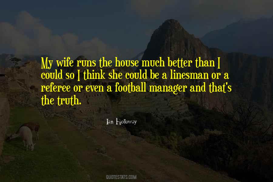 Wife And Football Quotes #1550286