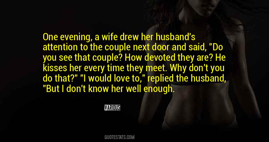 Wife And Husband Love Quotes #1457665